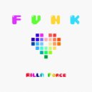 Rilla Force - F V N K