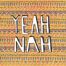 Yeah Nah - Elephant