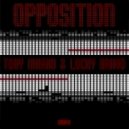 Lucky Bravo & Tony Marko - Opposition
