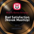 Moti & Benny Benassi - Bad Satisfaction