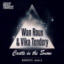 Wan Roux & Vika Tendery - Castle in the Snow