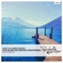 Alex H & James Woods - Atitlan (Blood Groove & Kikis Remix)