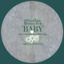 6Souther, BunnyBoy - Baby (Kenny Summit\'s NuAcidDiscoTrip)