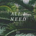 Astronomyy ft. Denai Moore - All I Need (Ero Drummer, Changing Faces, M.Bass Bootleg)