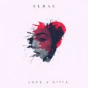Elhae - Love A N***A