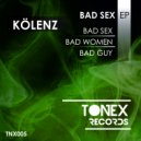 Kolenz - Bad Sex (Original mix)