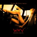 Jayraa and John Trend - Why (Avec Ponton edit)