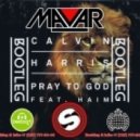 Calvin Harris feat. Haim - Pray To God