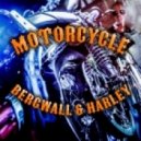 Bergwall & Harley - Motorcycle (Extended Version)