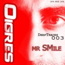 Mr SMile - Oigres (Original Live mix) (OriginalLivemix)