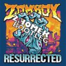 Zomboy - Resurrected