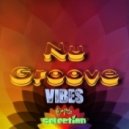 Nu Groove Vibes - Selection 014 (LIVE at BTR 2015-6-14)