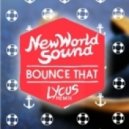 New World Sound & Reece Low - Bounce That