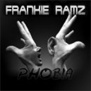 Frankie Ramz - Phobia