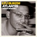 LTJ Bukem - Atlantis