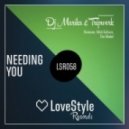 DJ Marika, Tripwerk - Needing you (The Model Remix)