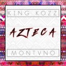 King Kozz & Montvno - Azteca (Original mix)