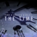 Tedd X L3AST3D & Releiv - The Time (Original Mix)