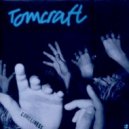 Tomcraft - Loneliness (Simplicity Remix)