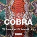 Tony Junior & Dropgun feat. Rolvario - Cobra