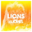 dJones - Lions (Original Mix)