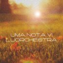 LuOrchestra - Uma Nota VI