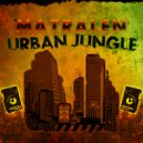 matralen - Urban Jungle ()
