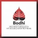 Zeds Dead x Megaladon - Wit Me Dub (Castor Troy Remix)