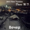 Dave N.T. - Вечер