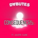 DABUTES - Consequences ft. Juliette Claire
