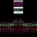 Duke Dumont - Need U (100%) (C&T Remix)