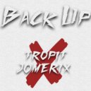JoMEriX & Tropit - Back Up!