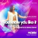 DJ Snake feat. Aluna George - You Know You Like It (DJ Dim Frost & DJ Altuhov Remix) (Radio Edit)