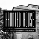 Dole & Kom with Kollmorgen - Haunted House (Vocal Remix)