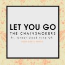 The Chainsmokers - Let You Go
