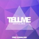 Artful Dice - Tell Me