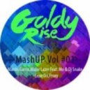 Martin Garrix,Major Lazer Feat. Mo & Dj Snake - Lean On,Proxy (Goldy Rise MashUp)
