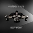 GAWTBASS & D!STO - Heavy Weight (Original mix)