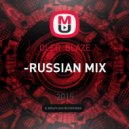 OLEG BLAZE - RUSSIAN MIX