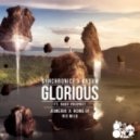 Synchronice & Kasum Ft. Ruby Prophet - Glorious