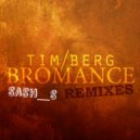 Tim Berg - Seek Bromance (Sash S Remix)