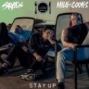 Stratus & Milk N Cooks - Stay Up