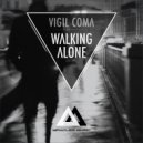 Vigil Coma - Walking Alone (Continious Mix)
