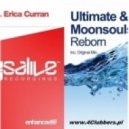 Ultimate & Moonsouls vs. Ferry Tayle feat. Erica Curran - Reborn Rescue (Ultimate & Moonsouls Mashup)