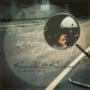 Ksushka & Kardinal - Miracle In Every Moment