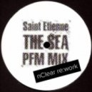 Saint Etienne - The Sea