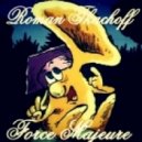Roman Tkachoff - Force Majeure