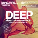 DJ Favorite & Bikini DJs - Deep House Sessions 038 ()