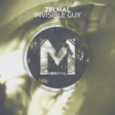 Zelmal - Invisible Guy (Original Mix)