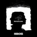 Alex and The Talai Lama - Heroes